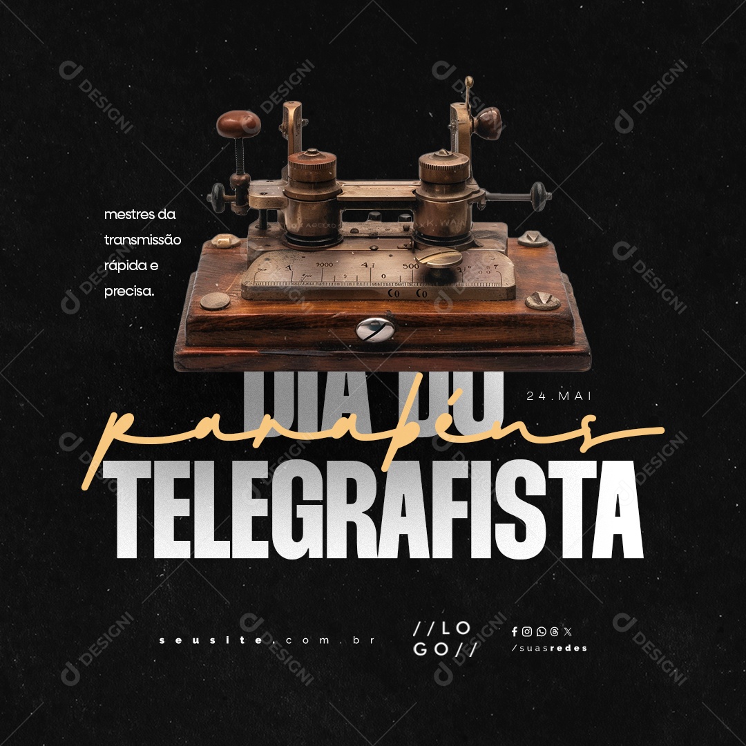 Dia do Telegrafista 24 de Maio Mestres da Transmissão Rápida e Precisa Social Media PSD Editável