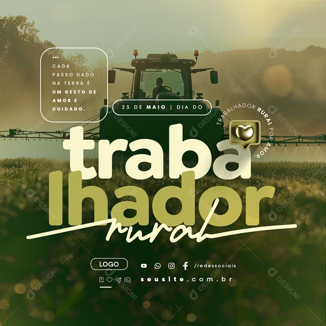 Dia do Trabalhador Rural 25 de Maio Um Gesto de Amor e Cuidado Social Media PSD Editável