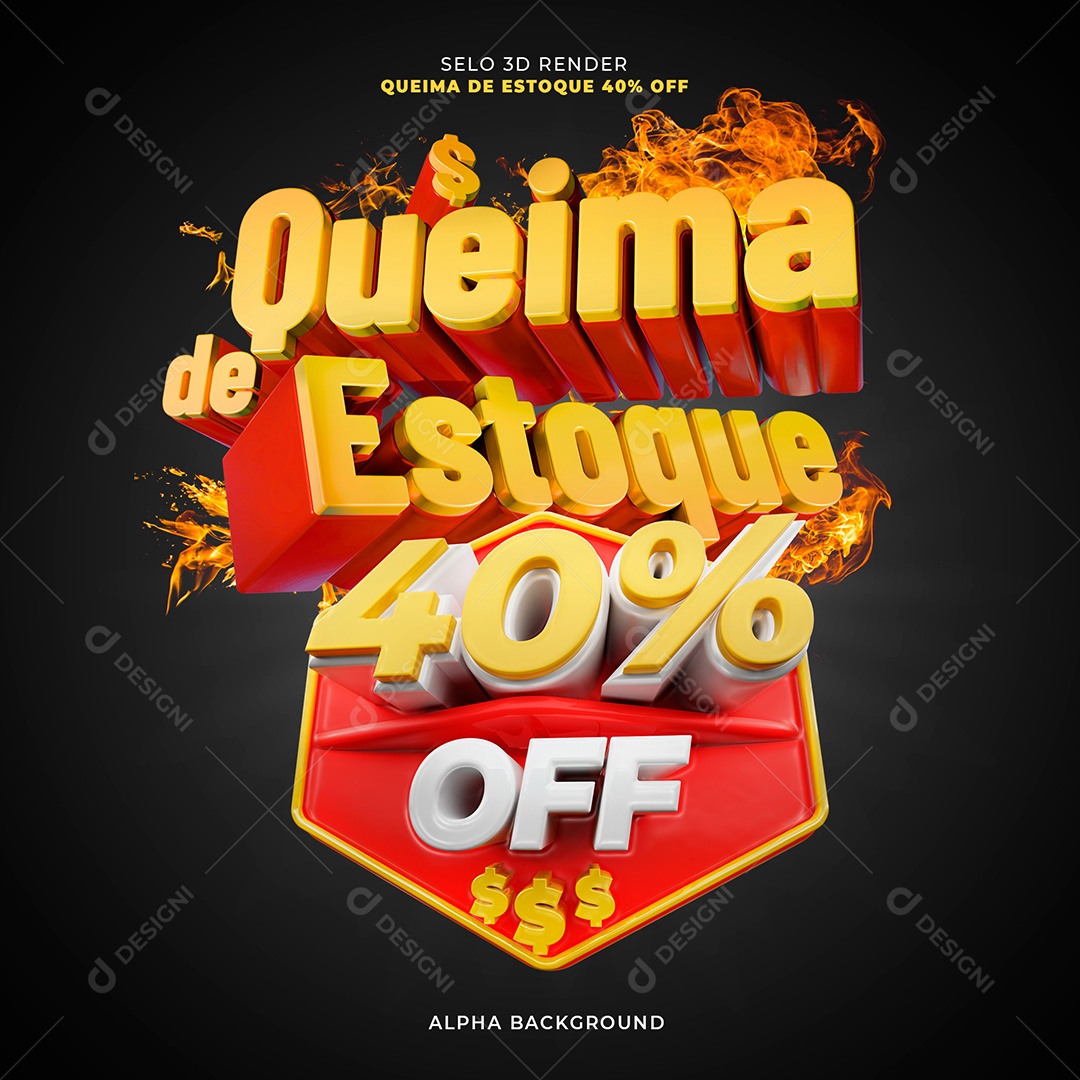 Queima de Estoque 40% OFF Selo 3D para Composição PSD