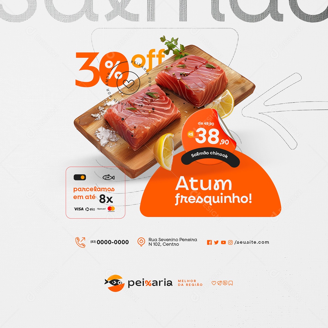 Peixaria Salmão Chinook Atum Fresquinho 30% Off Social Media PSD Editável