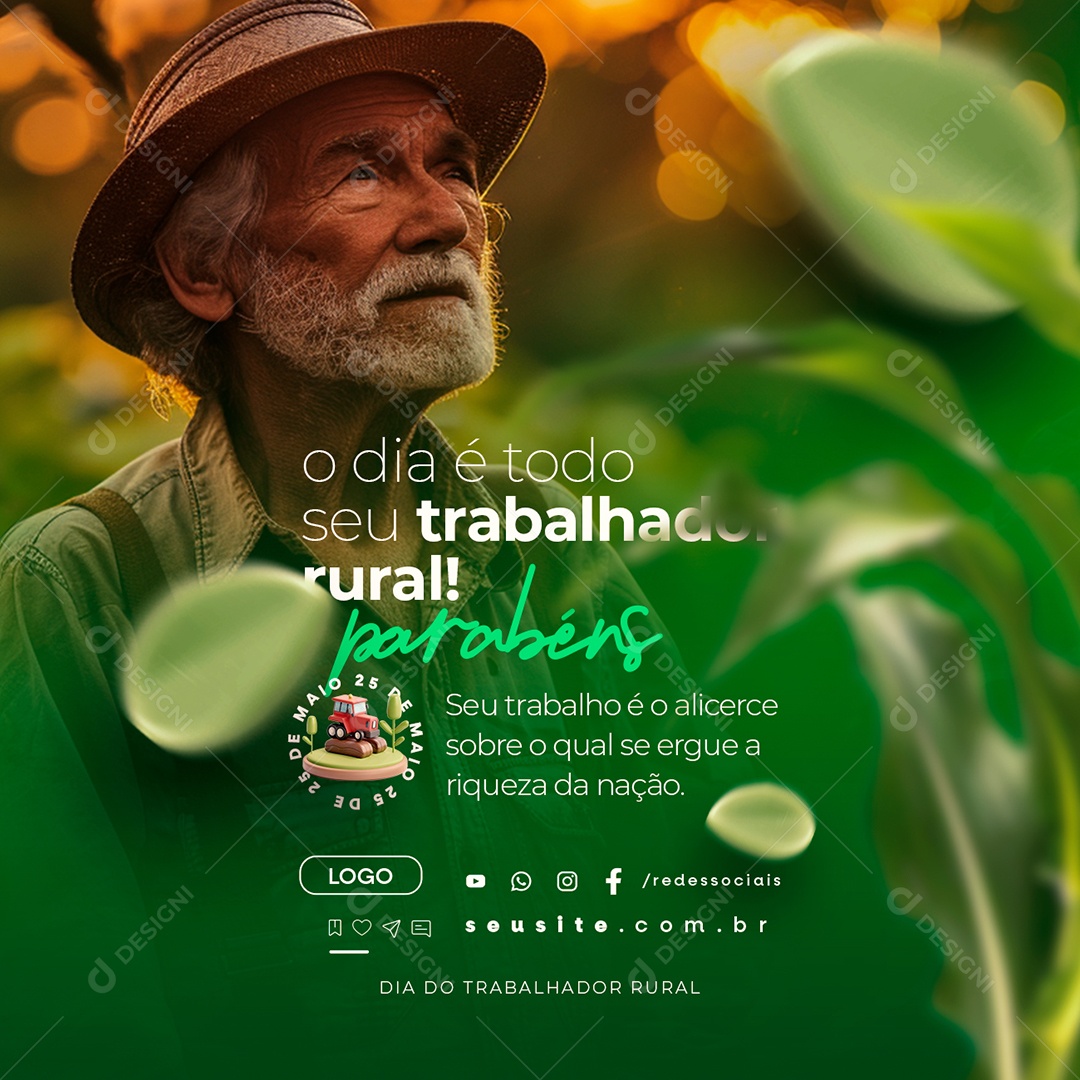 Dia do Trabalhador Rural 25 de Maio O Dia é Todo Seu Social Media PSD Editável