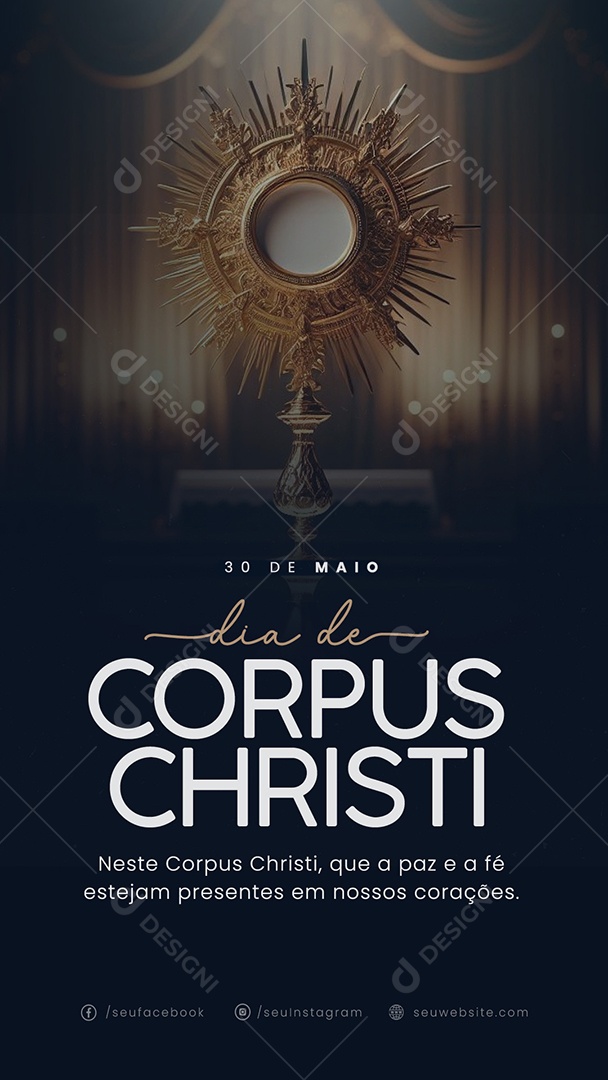 Story Corpus Christi 30 de Maio que a Paz e a Fé Estejam Presentes Social Media PSD Editável