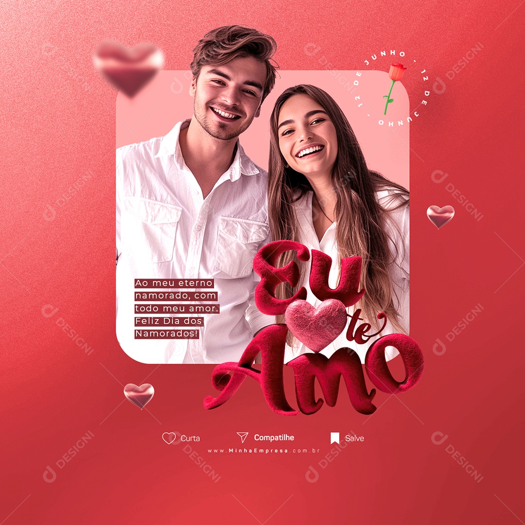 Dia dos Namorados 12 de Junho Eu Te Amo Social Media PSD Editável
