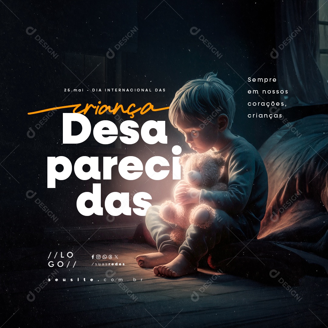 Dia das Crianças Desaparecidas 25 de Maio Sempre em Nossos Corações Social Media PSD Editável
