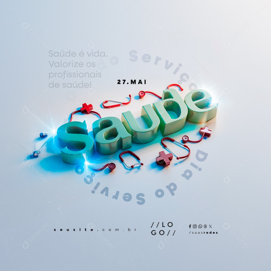 Dia do Serviço de Saúde 27 de Maio Valorize os Profissionais da Saúde Social Media PSD Editável