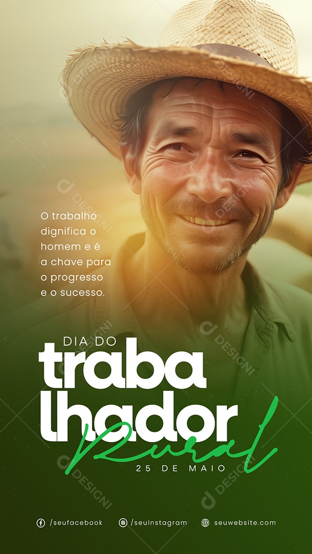 Story Dia do Trabalhador Rural 25 de Maio o Trabalho Dignifica o Homem Social Media PSD Editável