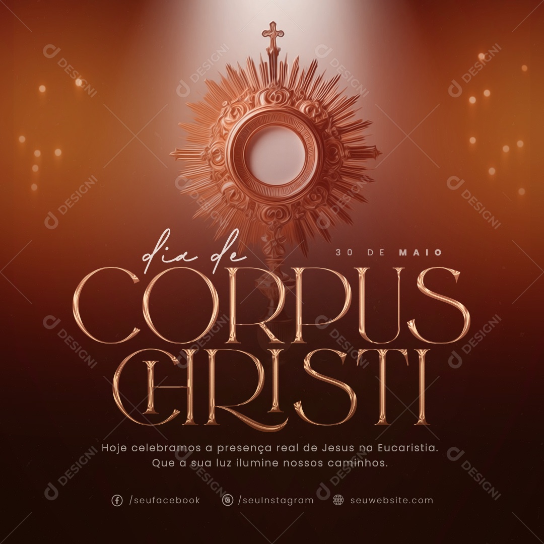 Corpus Christi 30 de Maio Celebramos a Presença Real de Jesus Social Media PSD Editável
