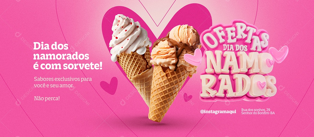 Banner Ofertas Dia Dos Namorados é Com Sorte Sorveteria Social Media PSD Editável