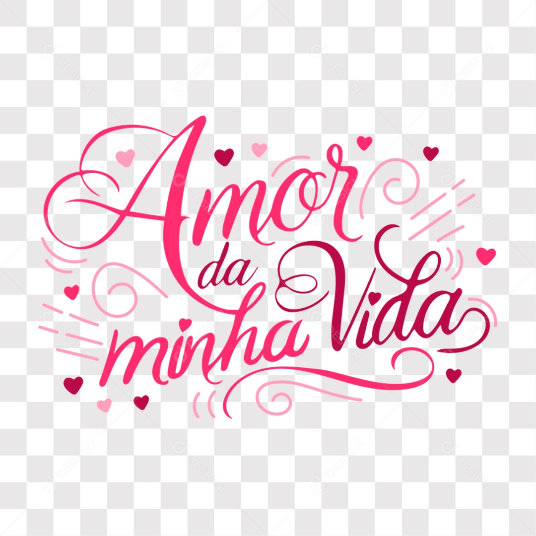 Lettering Dia dos Namorados Amor Da Minha Vida EPS + PNG