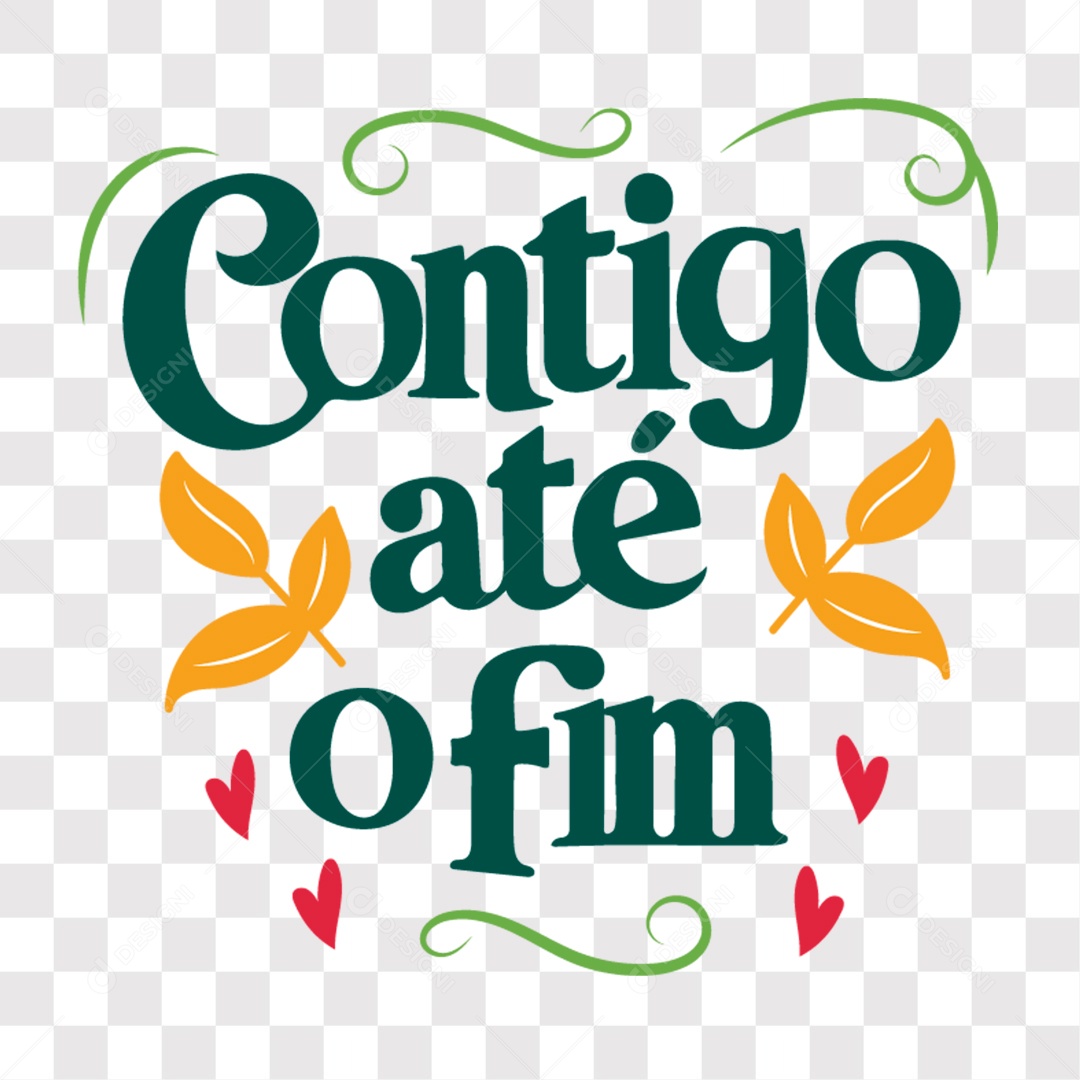 Lettering Dia dos Namorados Contigo Até o Fim EPS + PNG