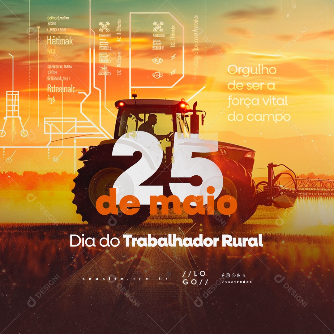 Dia do Trabalhador Rural 25 de Maio Orgulho de Ser a Força Vital Social Media PSD Editável