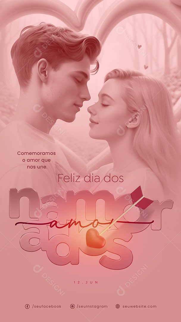 Story Dia dos Namorados 12 de Junho Comemoramos o Amor Social Media PSD Editável