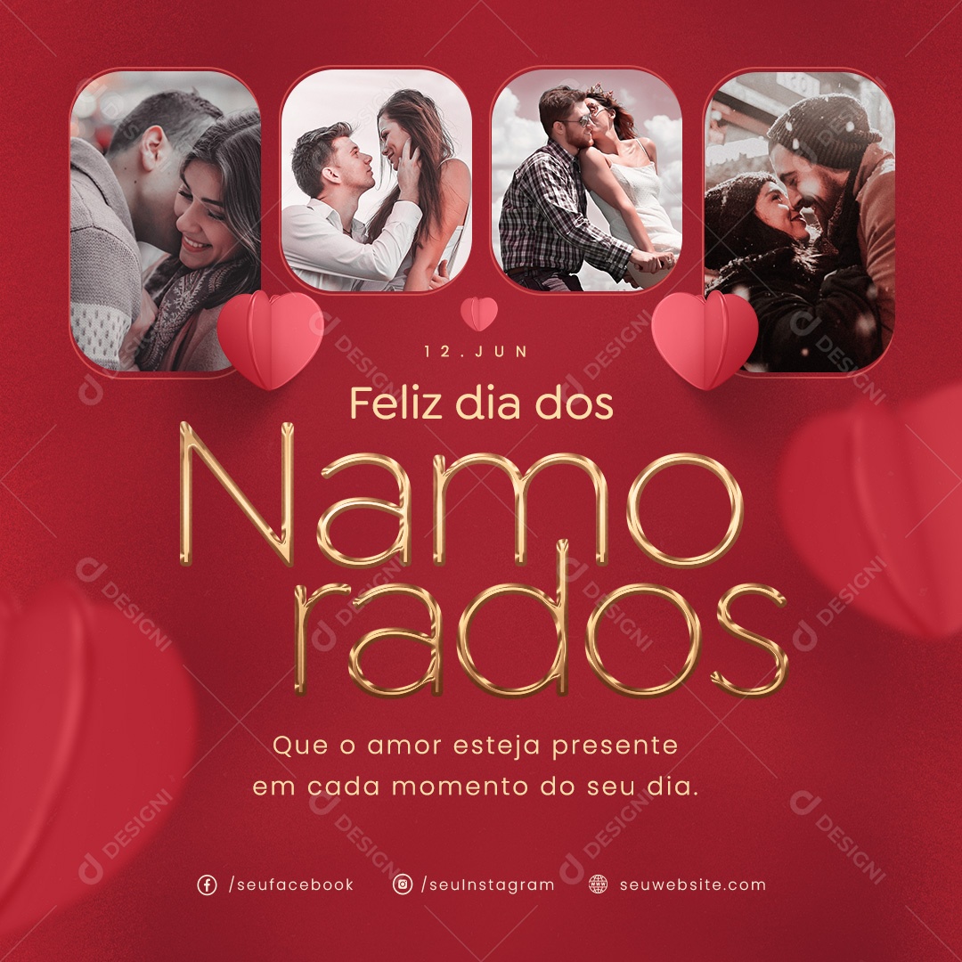 Feliz Dia dos Namorados 12 de Junho que o Amor Esteja Presente Social Media PSD Editável