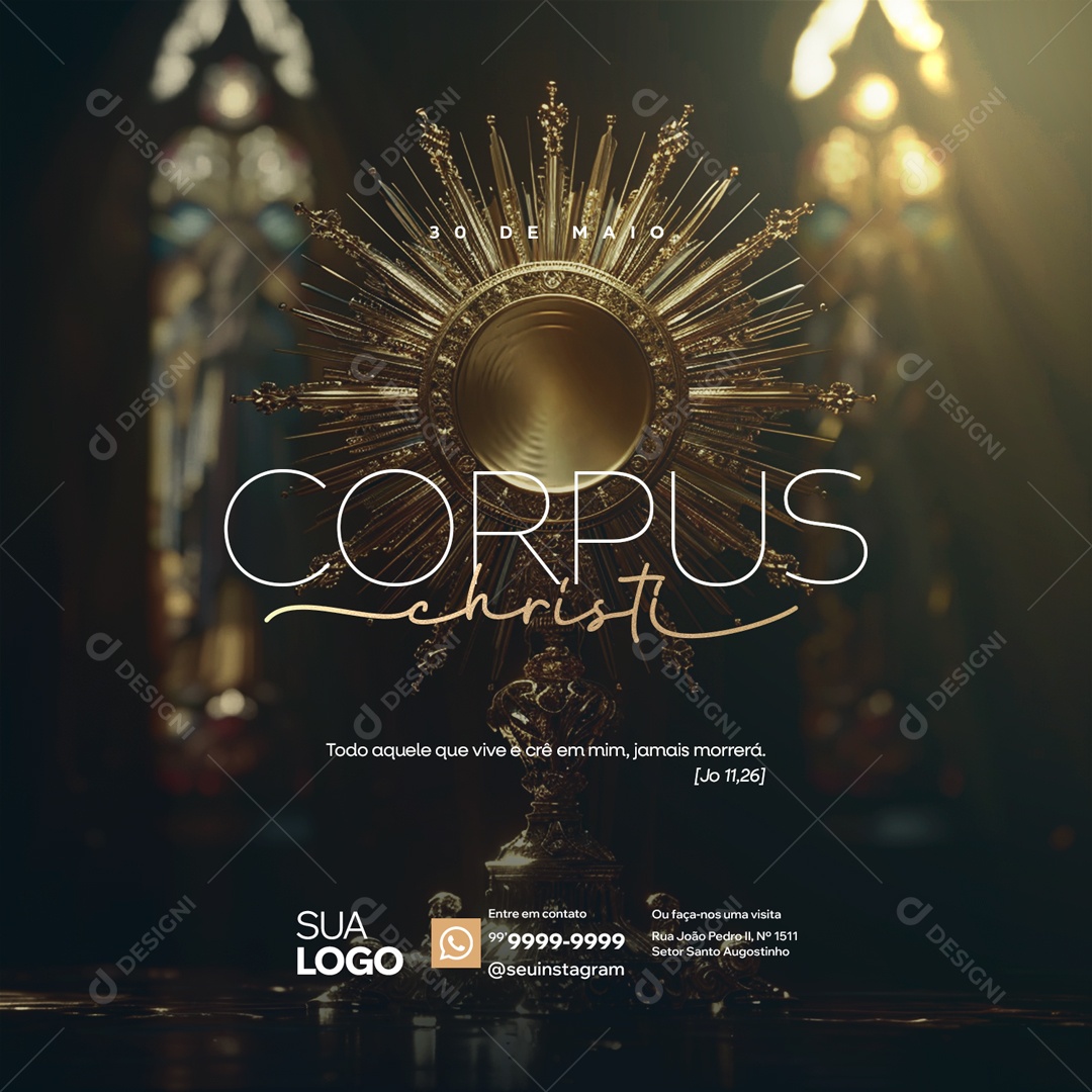 Corpus Christi 30 de Maio todo Aquele que Vive e Cre em mim Social Media PSD Editável