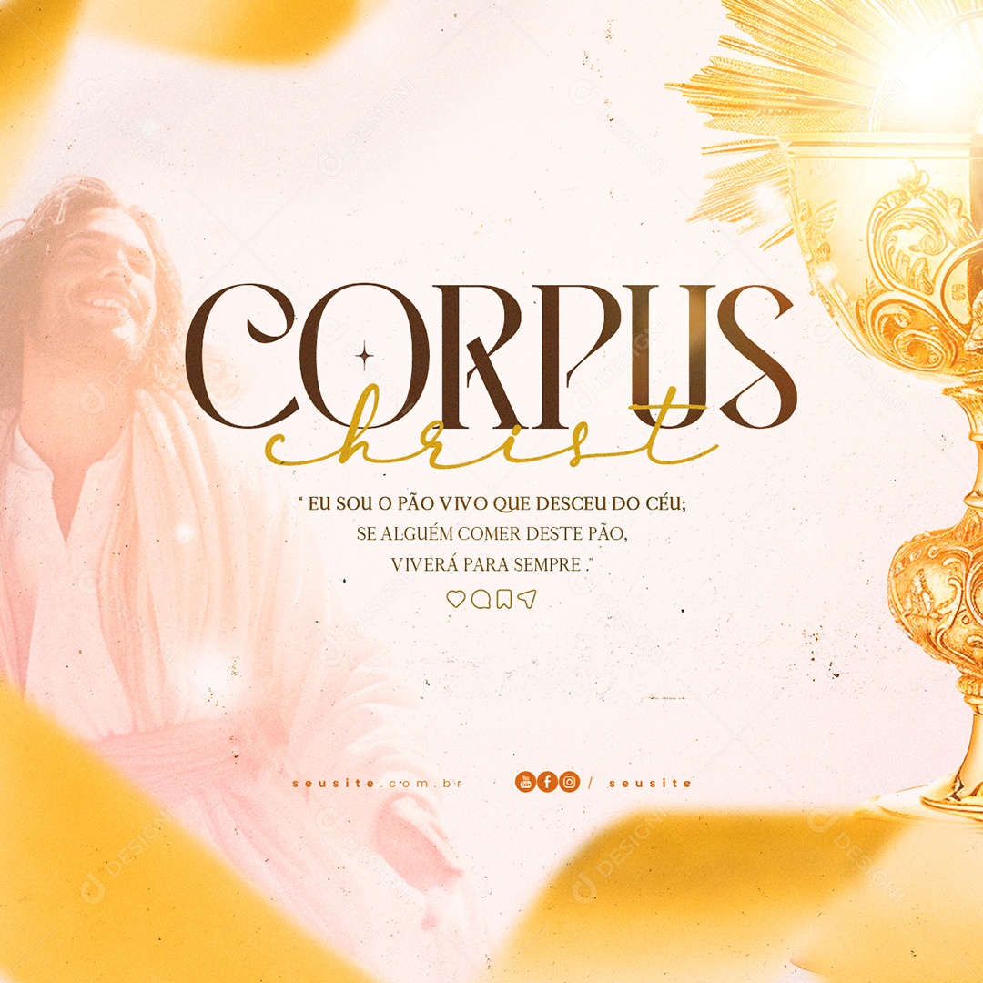 Corpus Christi 30 de Maio se Alguém Comer Deste Pão Viverá para Sempre Social Media PSD Editável