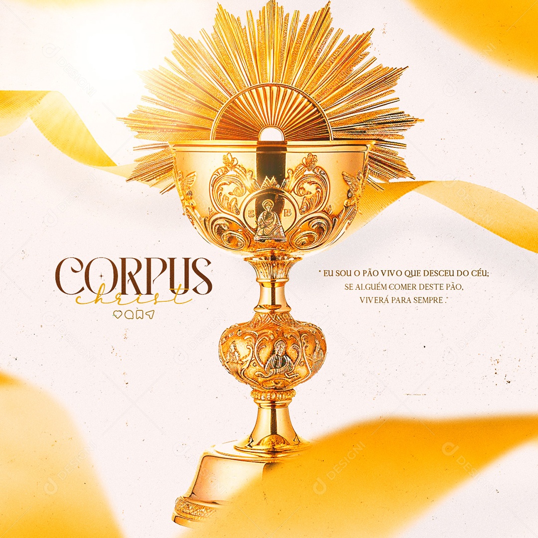 Corpus Christi 30 de Maio Eu sou Pão Vivo que Desceu do Céu Social Media PSD Editável