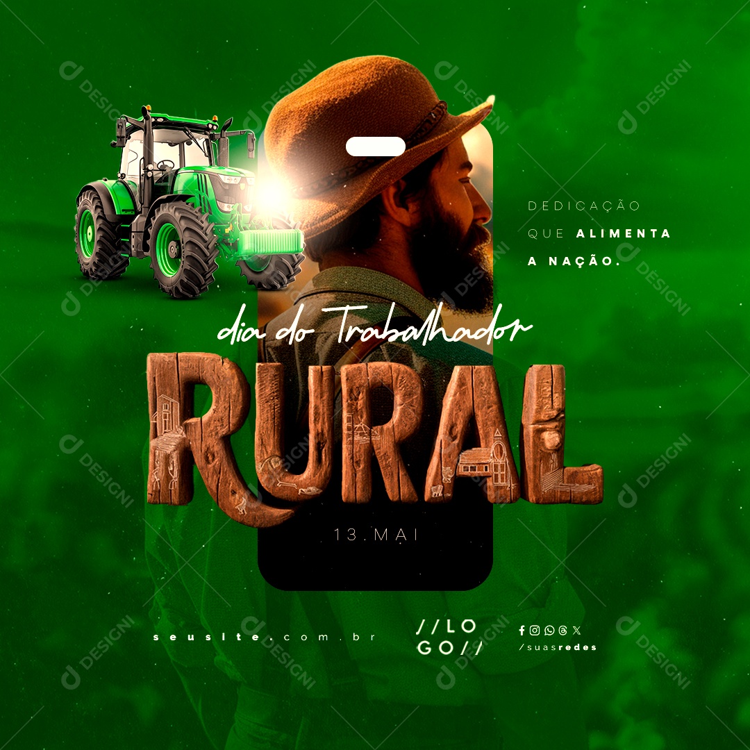 Dia do Trabalhador Rural 25 de Maio Dedicação Que Alimenta a Nação Social Media PSD Editável