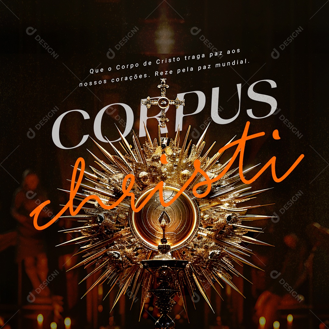 Dia de Corpus Christi 30 de Maio Que o Corpo de Cristo Traga Paz Social Media PSD Editável