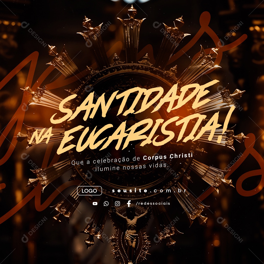 Dia de Corpus Christi 30 de Maio Santidade na Eucaristia Social Media PSD Editável
