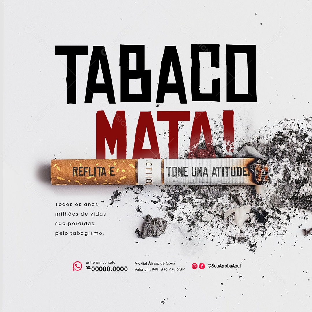 Dia Mundial Sem Tabaco 31 de Maio Tome Uma Atitude Social Media PSD Editável