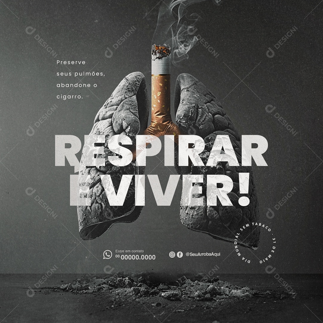 Dia Mundial Sem Tabaco 31 de Maio Respirar é Viver Social Media PSD Editável