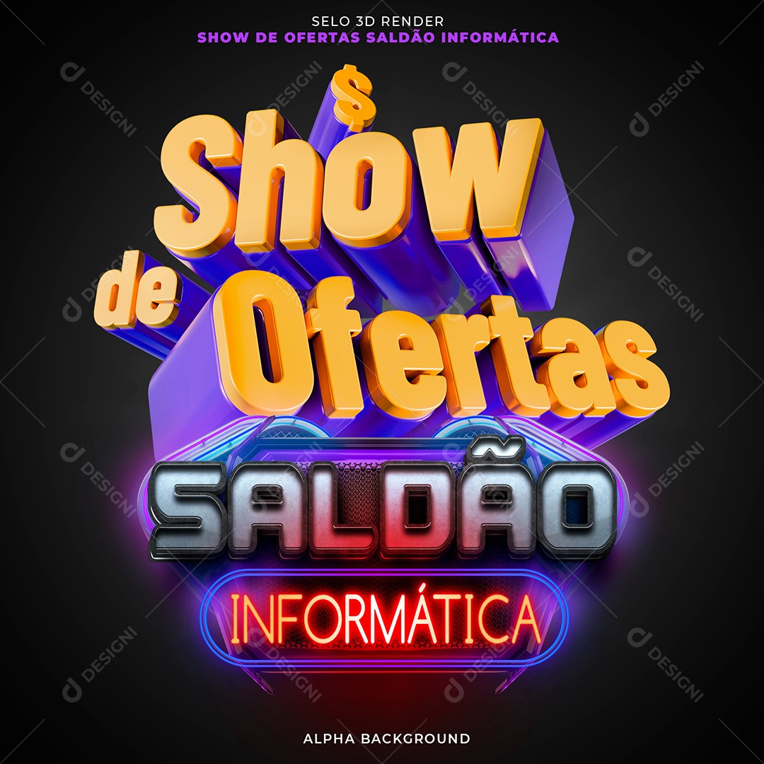 Show de Ofertas Saldão Informática Selo 3D para Composição PSD