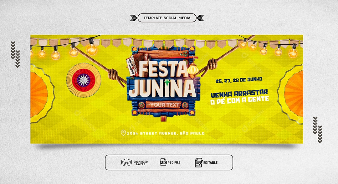 Banner Festa Junina Venha Arrastar o Pé com a Gente Social Media PSD Editável