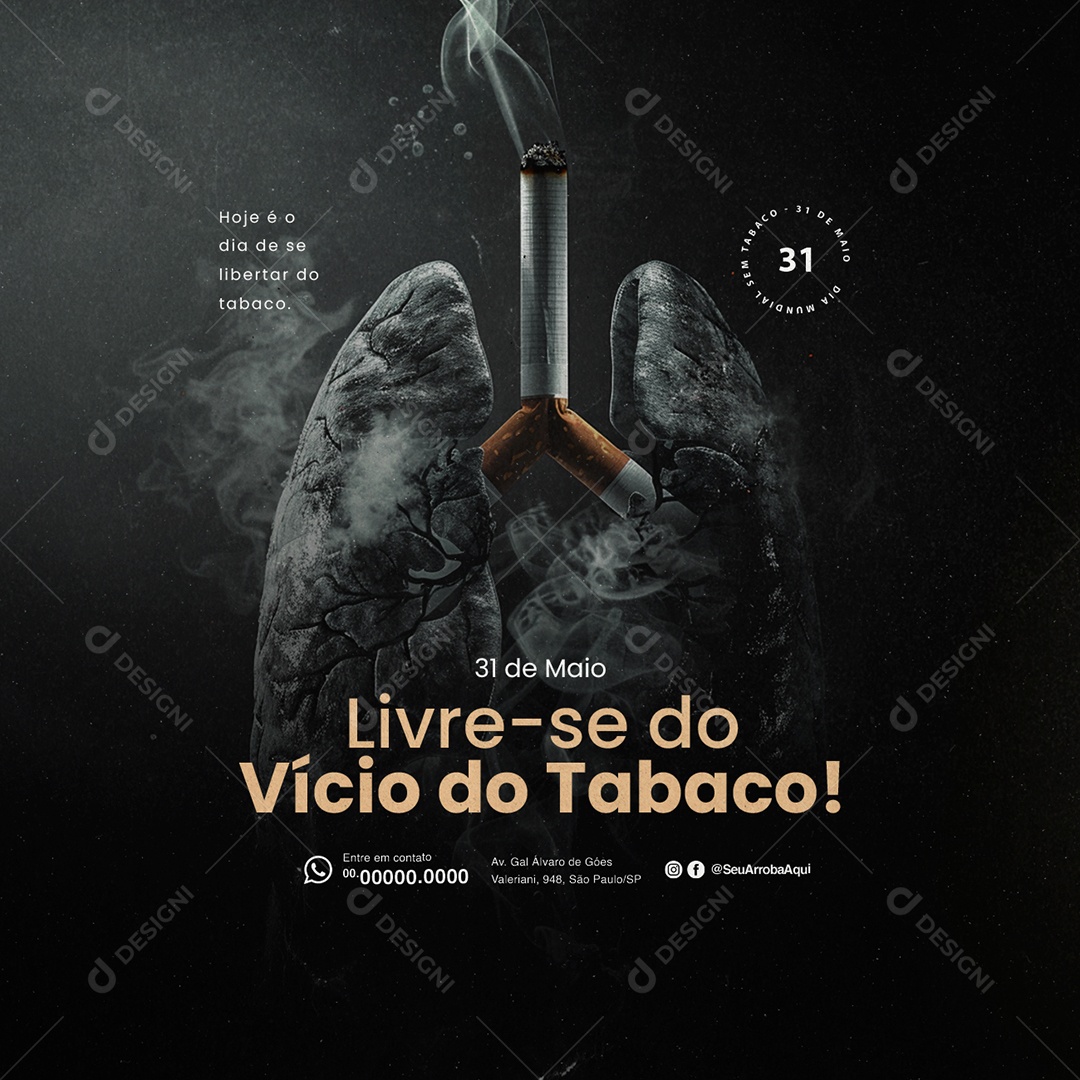 Dia Mundial Sem Tabaco 31 de Maio Livre-Se do Vício do Tabaco Social Media PSD Editável