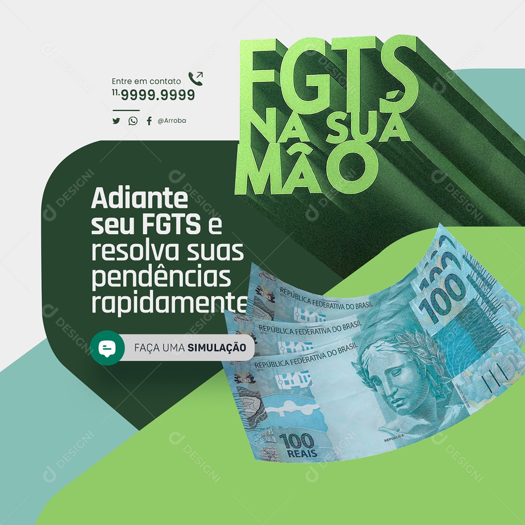 FGTS na Sua Mão Adiante seu FGTS e Resolva suas Pendências Social Media PSD Editável