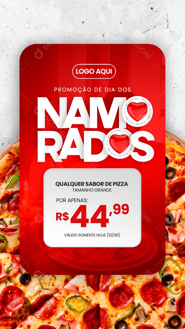 Story Promoção de Dias dos Namorados Qualquer Sabor de Pizza por 44,90 Social Media PSD Editável