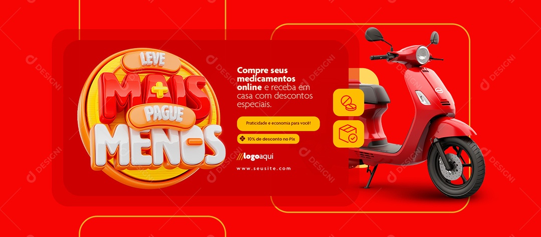 Banner Leve Mais Pague Menos Farmácia Praticidade e Economia Social Media PSD Editável