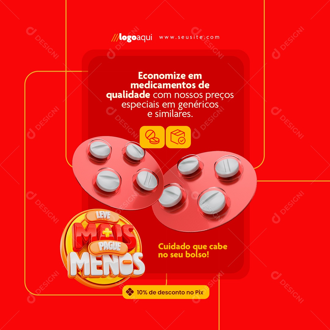 Leve Mais Pague Menos Farmácia Economize em Medicamentos Social Media PSD Editável