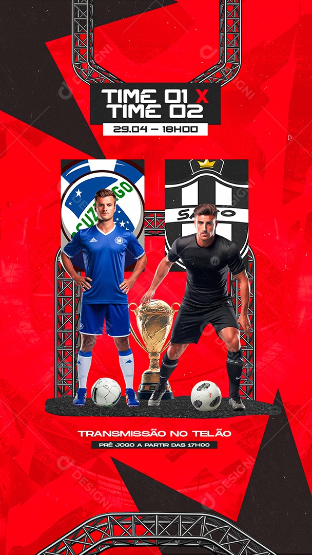 Story Futebol Time 01 x Time 02 Transmissão no Telão Social Media PSD Editável