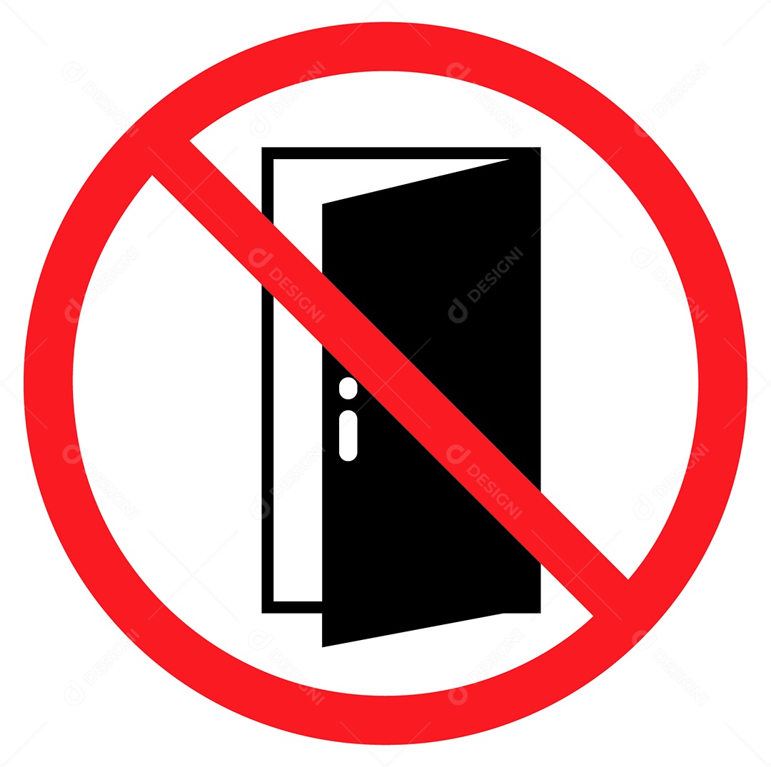 Placa de Aviso Proibido Abrir Porta Vetor EPS + AI