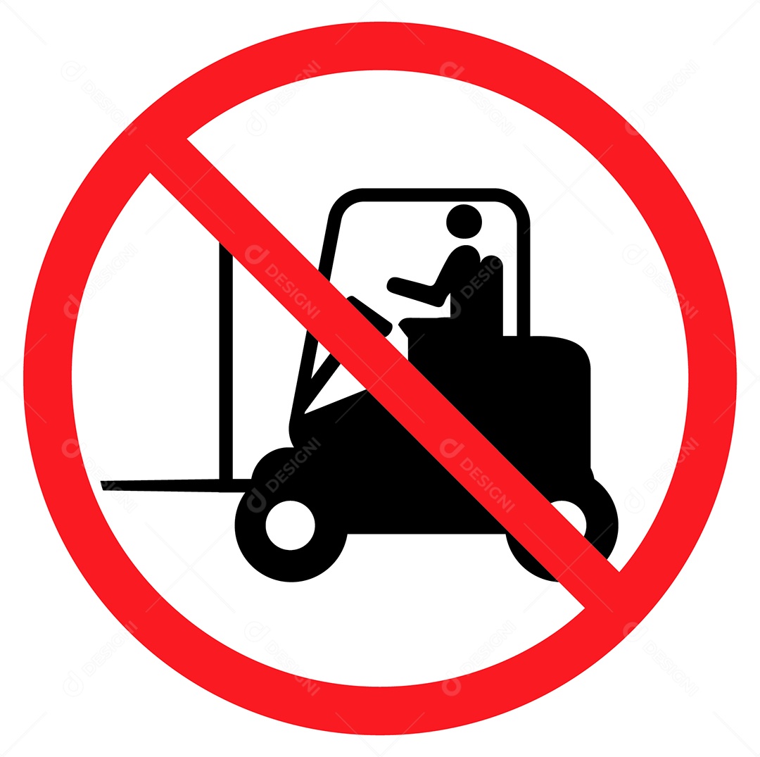 Placa de Aviso Proibido uso de Empilhadeira Vetor EPS + AI