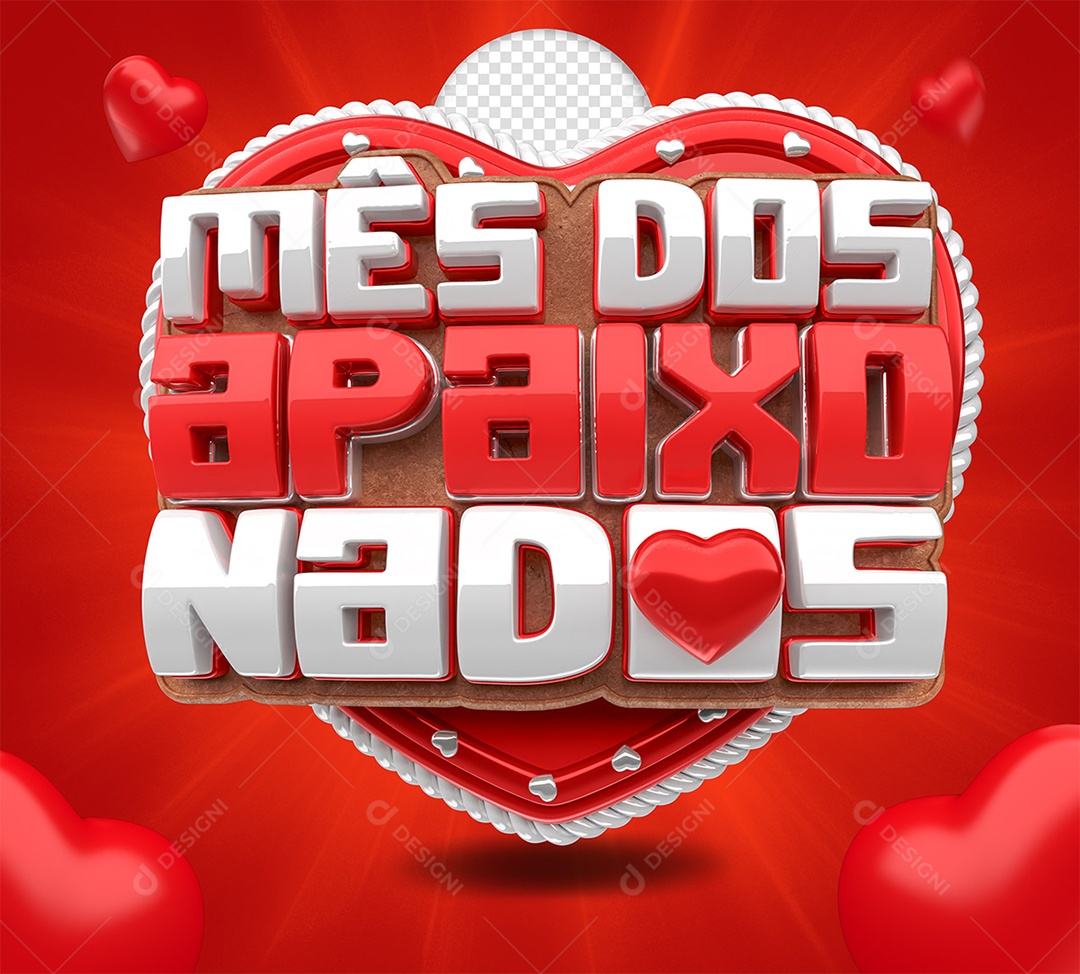 Mês dos Apaixonados Selo 3D Vermelho e Branco para Composição PSD