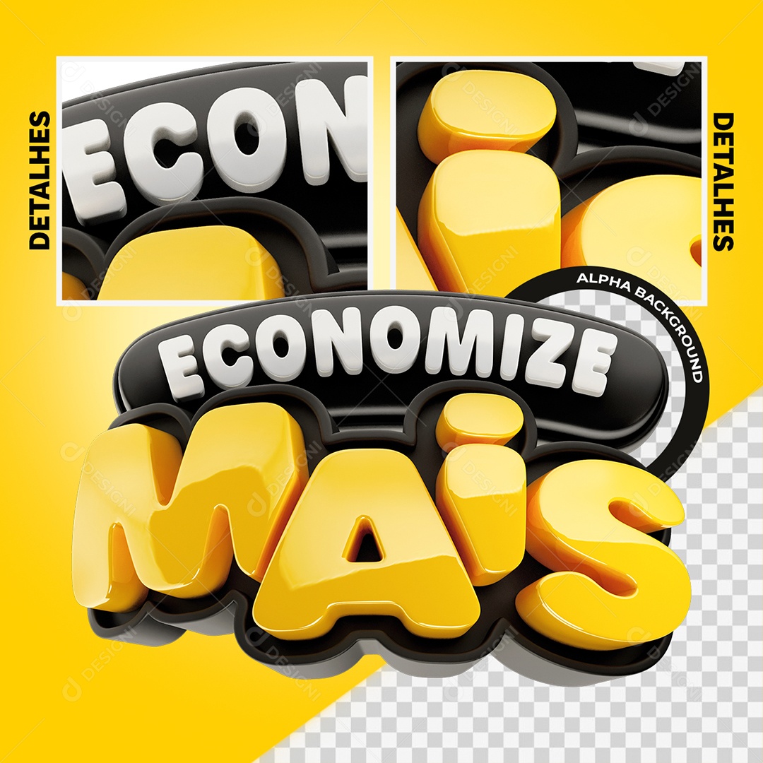 Economize Mais Selo 3D Branco e Amarelo para Composição PSD