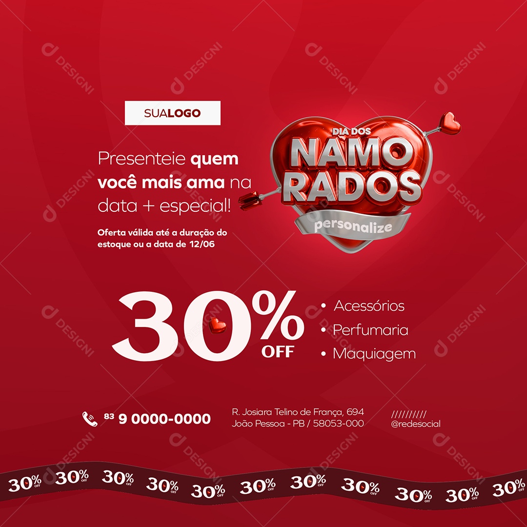 Feed Dia dos Namorados Ofertas Válidas atá a Duração do Estoque Social Media PSD Editável