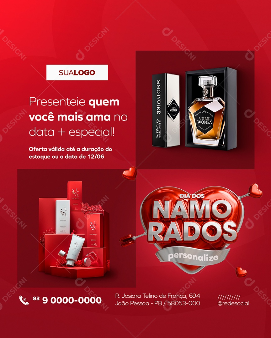 Dia dos Namorados Presentei quem Você mais Ama Ofertas Válidas Social Media PSD Editável