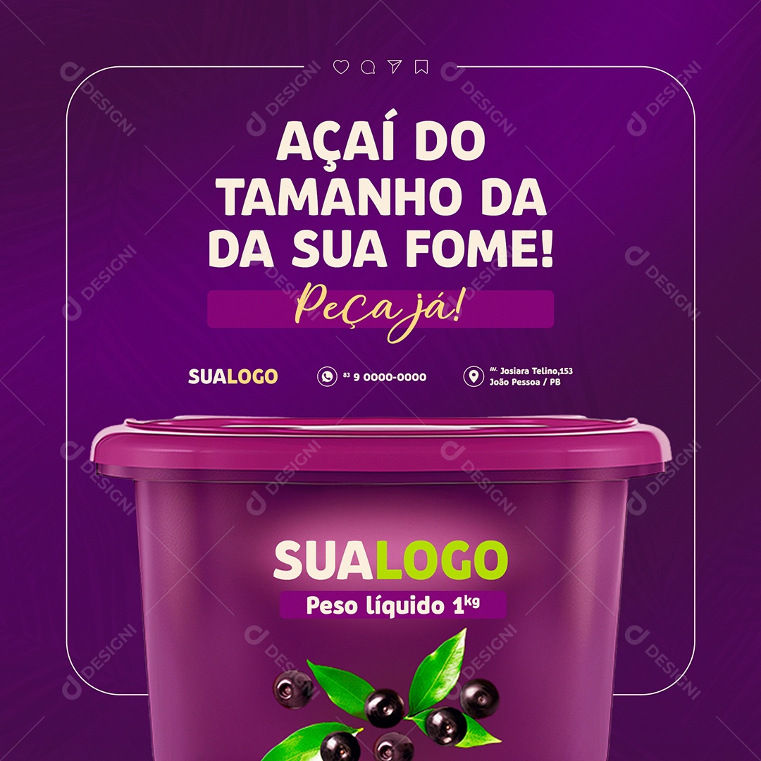 Açaí do Tamanho da sua Fome Social Media PSD Editável