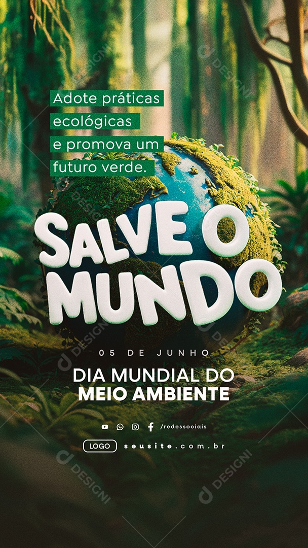 Story Dia Mundial do Meio Ambiente 05 de Junho Salve o Mundo Social Media PSD Editável