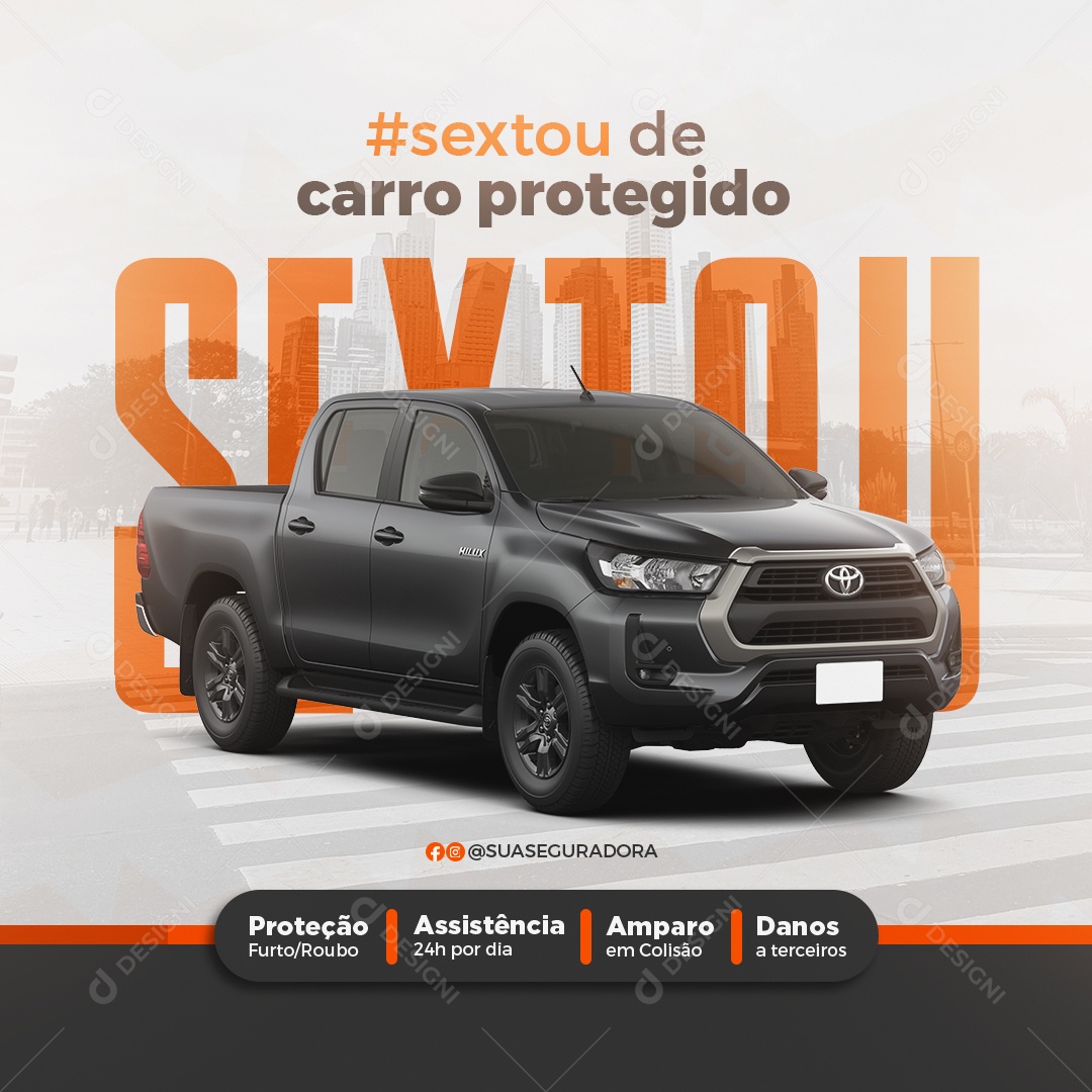 Seguradora Sextou de Carro Protegido Social Media PSD Editável