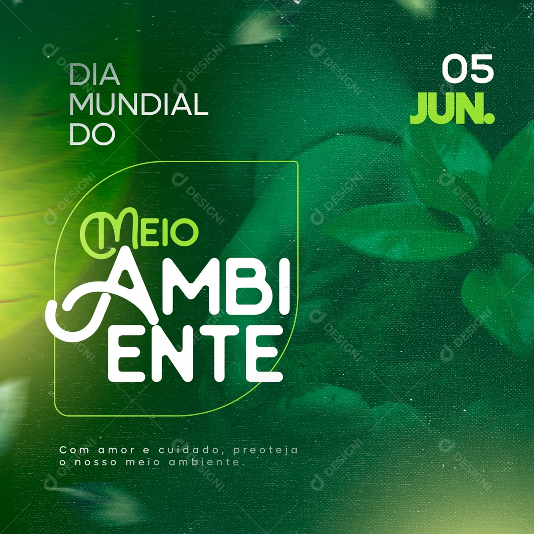 Dia Mundial do Meio Ambiente 5 de Junho com Amor e Cuidado Social Media PSD Editável