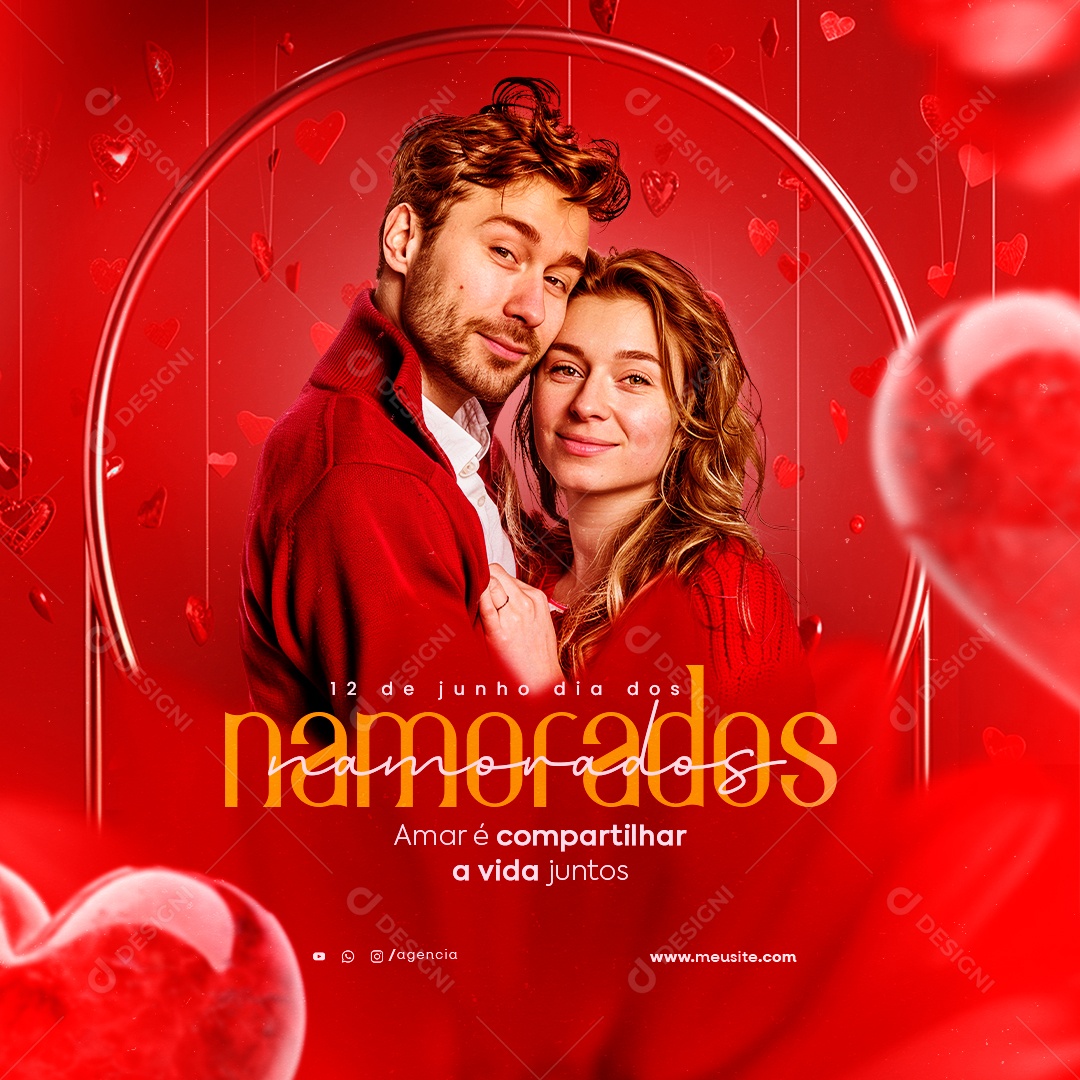 Dia dos Namorados 12 de Junho Amar é Compartilhar a Vida Juntos Social Media PSD Editável