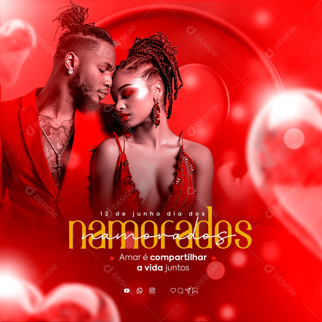 Dia dos Namorados 12 de Junho Amar é Compartilhar a Vida Social Media PSD Editável