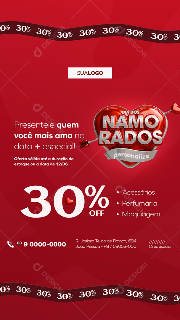 Story Dia dos Namorados Ofertas Válidas atá a Duração do Estoque Social Media PSD Editável