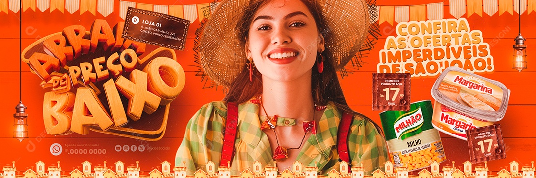 Banner Supermercado Arraiá de Preço Baixo Milho Verde Margarina Social Media PSD Editável