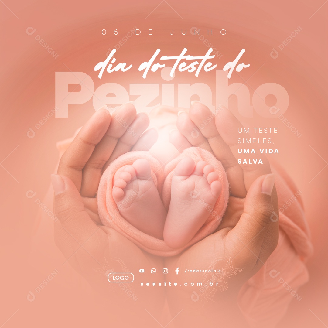 Dia Mundial do Teste do Pezinho 06 de Junho Um Teste Simples Social Media PSD Editável