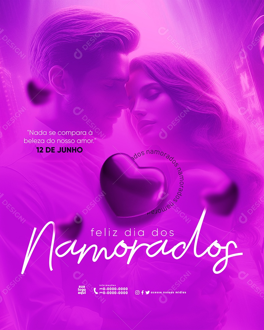 Dia dos Namorados 12 de Junho Nada se Compara a Beleza do nosso  Amor Social Media PSD Editável