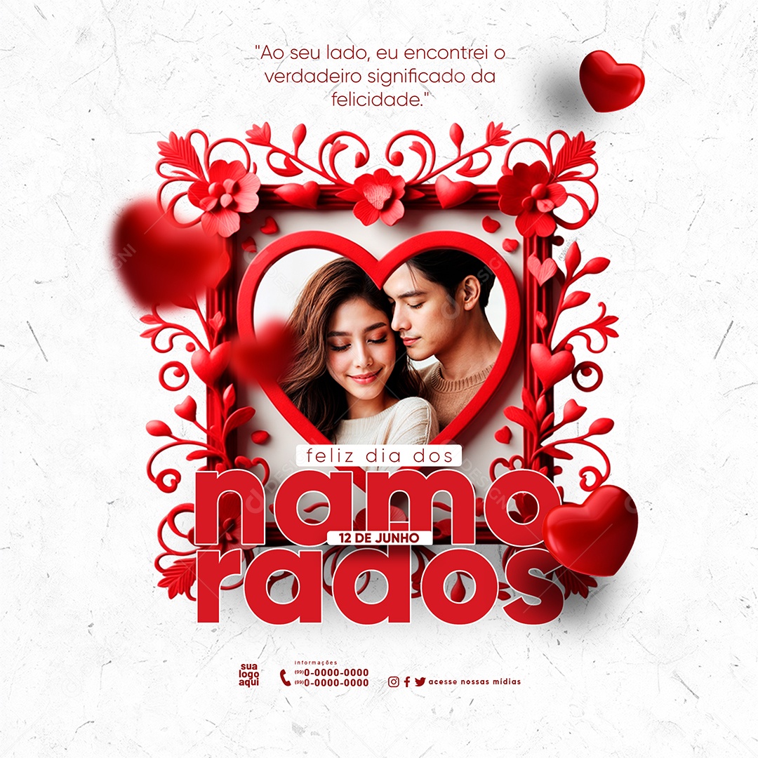 Feed Dia dos Namorados 12 de Junho ao seu Lado Eu Encontrei Felecidade Social Media PSD Editável